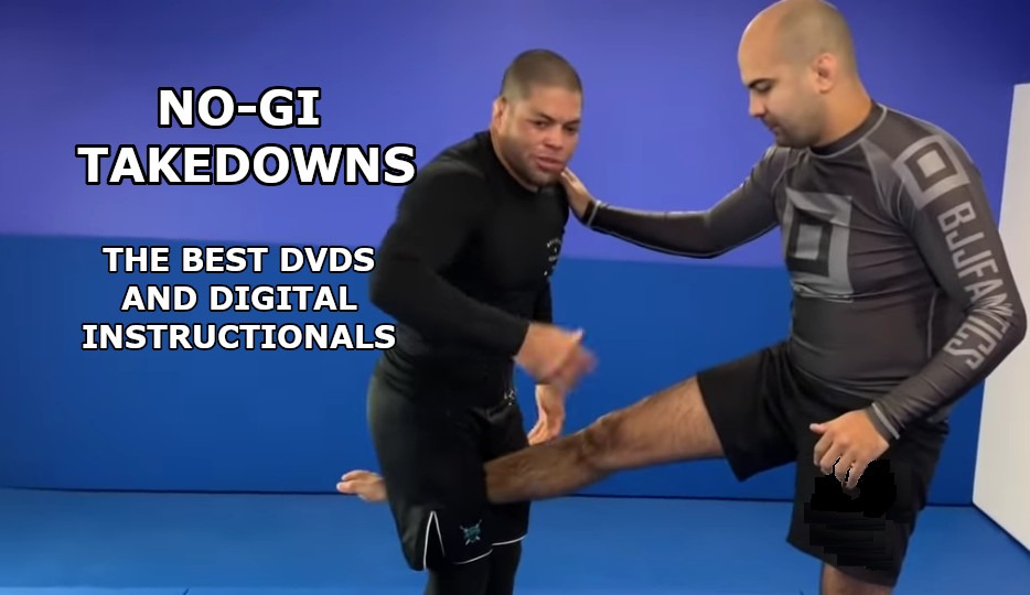 NoGi Takedowns The Best DVDs and Digital Instructionals BJJ World
